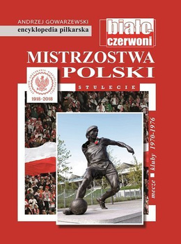 Mistrzostwa Polski 1970-1976 (8): Encyklopedia piłkarska FUJI (tom 63)