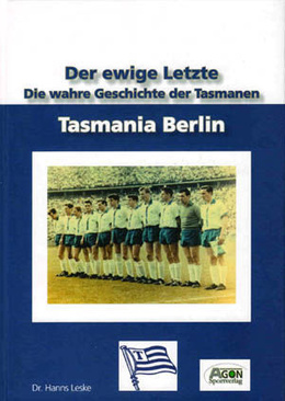 Tasmania Berlin - the true history