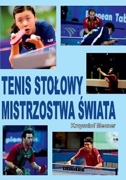 Tenis stołowy. Mistrzostwa świata