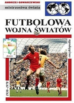 Football War of Worlds: FUJI Football Encyclopedia (volume 44)